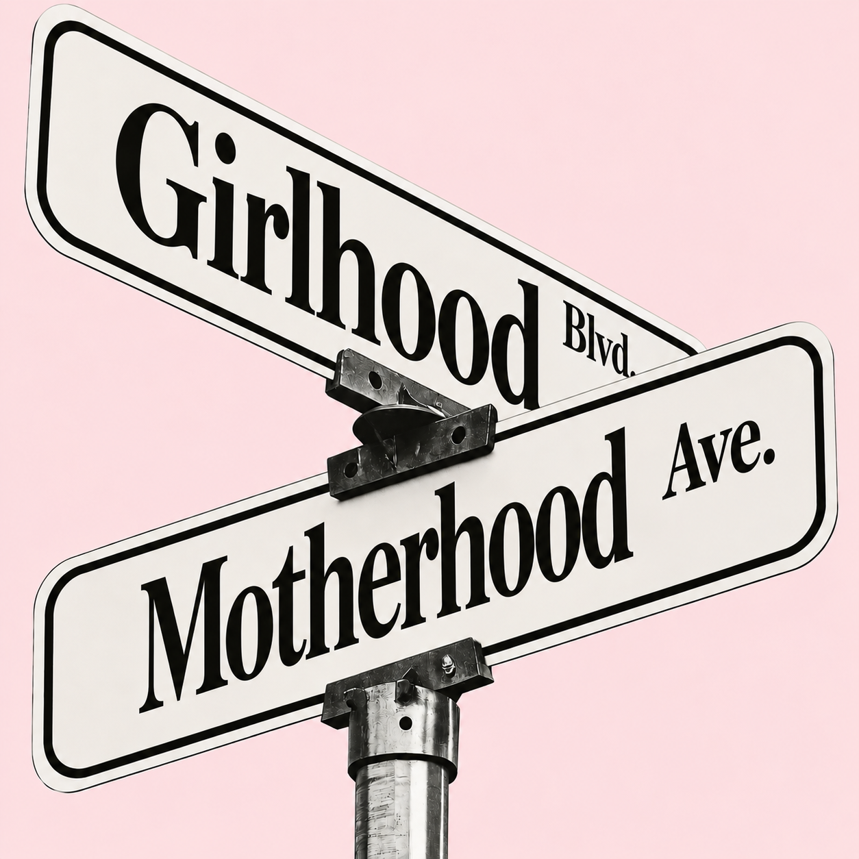 Girlhood &  Motherhood